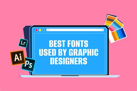 Best Fonts Used by Graphic Designers in 2024 Renderforest