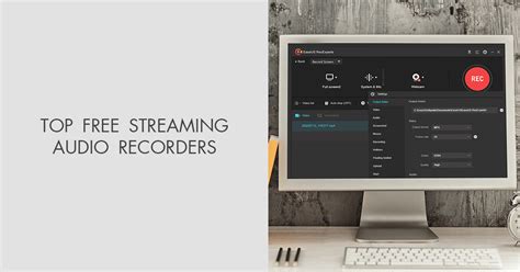 Best Free Streaming Audio Recorders