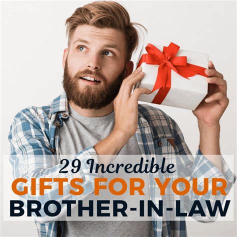 Best Gifts For Brother In Law