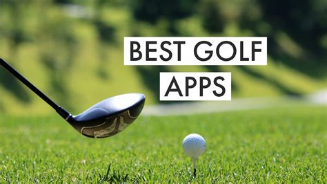 Best Golf Apps To Up Your Game in 2020