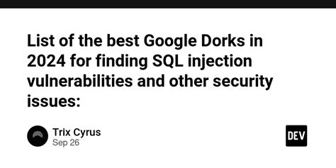 Best Google Dorks list for SQL Injection in 2021 Compsmag