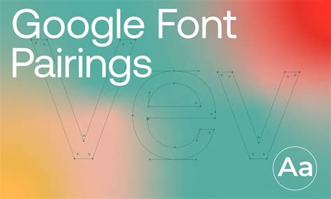 Best Google Font Combinations for Your Next Web Project Vev