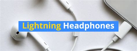 Best Lightning Headphones for iPhone and iPad - 3D Insider