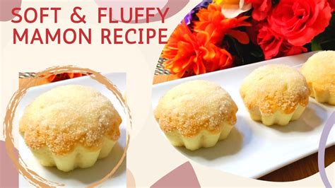 Best Mamon Recipe Soft and Fluffy Manon Recipe How to