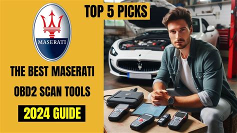 Best Maserati OBD2 Diagnostic Scan Tools - 2024 Guide