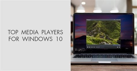 Best Media Players for Windows 10: 2024 Edition