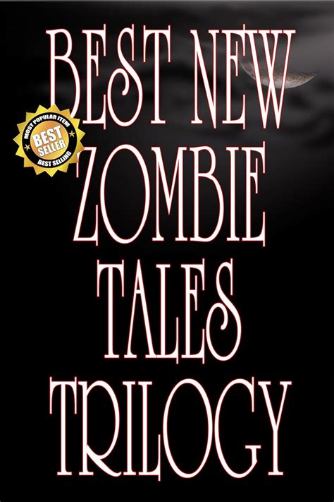 Best New Zombie Tales Trilogy Vol 1 2 3