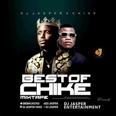 Best Of Chike DJ Mix Mixtape Mp3 Download Chike Songs Audio