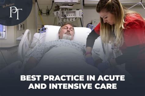 Best Practice in Acute and Intensive Care Optimizing Treatment in the