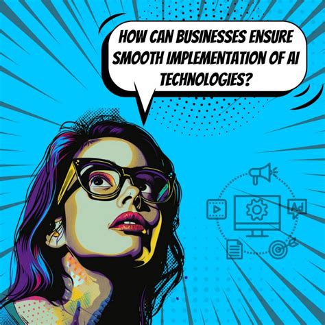 Best Practices for Implementing AI in Your Business