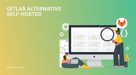 Best Self-Hosted GitLab Alternative 2024 - Cloudzy