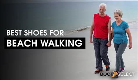 Best Shoes For Beach Walking - Buying Guide 2024