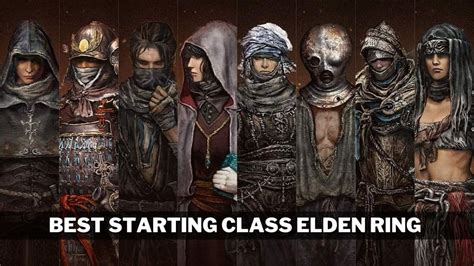 Best Starting Class Elden Ring (Update!) (March 2024) - Faindx