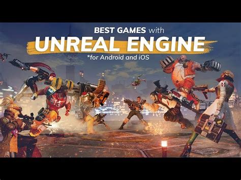 Best Unreal Engine 4 games for Android and iOS PhoneArena