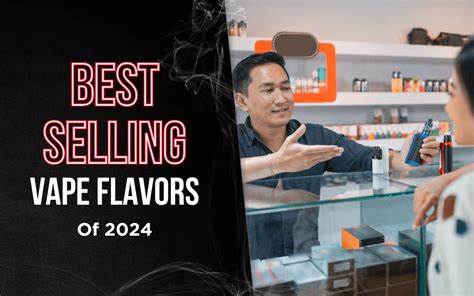 Best Vape Juice Flavors 2024 - VapeRanger