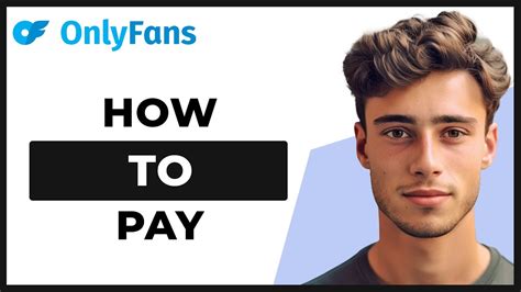 Best Way To Pay For Onlyfans Xxx Video