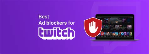 idk about twitch adblock extensions, sorry. ublock origin dowsnt block
