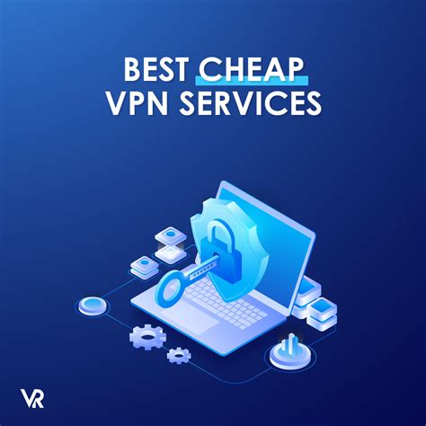 Best and cheapest vpn. The best VPN for you depends on your needs and budget. However, after a thorough analysis of the best cheap VPNs available, we determined CyberGhost is the best option across many data points. It ... 