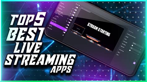 Best apps for live streaming. 