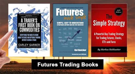 Best books on futures trading. Things To Know About Best books on futures trading. 