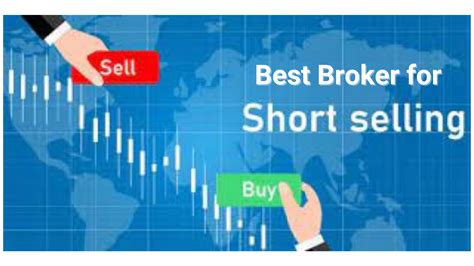 Best broker for short selling. Things To Know About Best broker for short selling. 