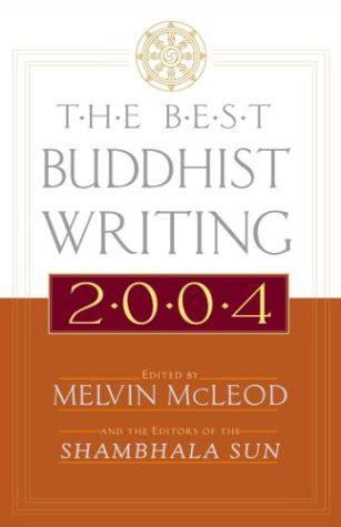 Best buddhist writers.  The Best Buddhist Writing In What We're Reading Fall...