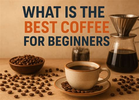 Best coffee for beginners reddit.  is America&rsquo;s largest digital and print p...