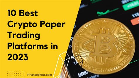 Paper trading is a way of using fake money on markets, so you can test a trading strategy in real, current conditions. ... The best way to trade crypto will be whatever suits your long- or short-term investment goals. Focus on developing and sticking to a trading strategy, ...