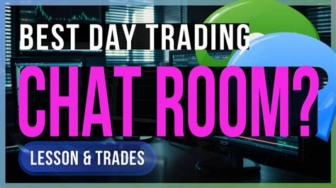 Best day trading chat rooms. Things To Know About Best day trading chat rooms. 