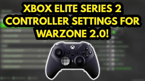 Best elite controller settings for cod.  I discuss the xbox elite series 2 controlle...
