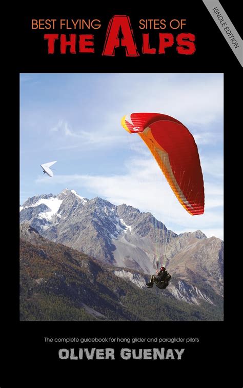Best flying sites of the alps the complete guidebook for hang glider and paraglider pilots. - The public relations handbook alison theaker.