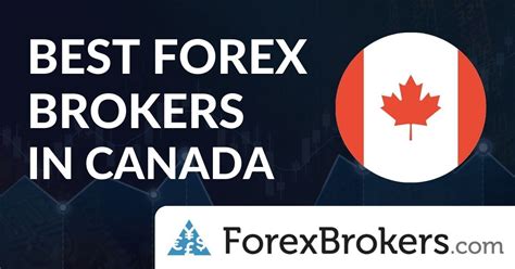Best forex brokers canada. Things To Know About Best forex brokers canada. 