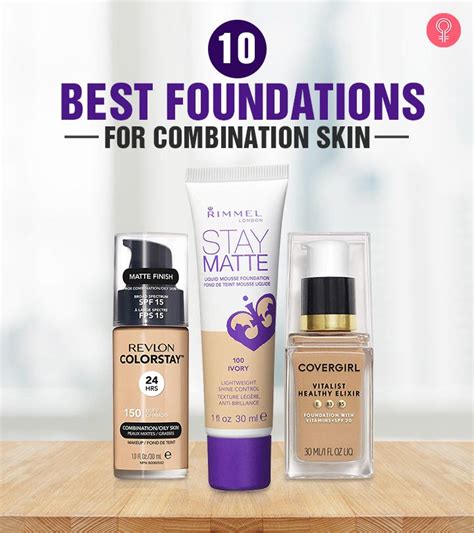Best foundations for combination skin. L'Oréal Paris True Match Super-Blendable Foundation With SPF 17. Target. Turle calls this medium-coverage foundation “pretty incredible” and “one of the best on the market.”. Jaikaran ... 