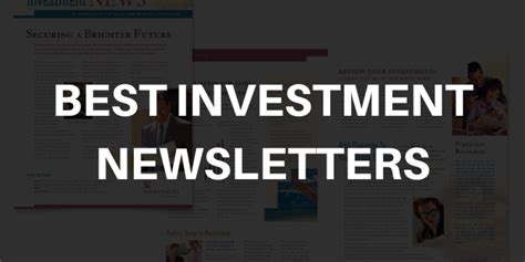 Best investment newsletters. Things To Know About Best investment newsletters. 