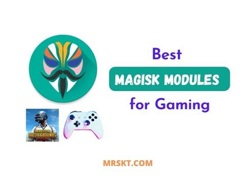Best magisk module for gaming.  These features include touch, RAM, FPS management ...