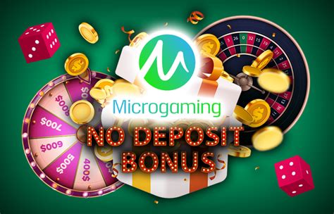microgaming casinos no deposit bonus