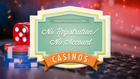 Best no registration casino.