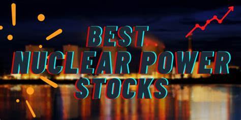 Best nuclear energy stocks. Things To Know About Best nuclear energy stocks. 