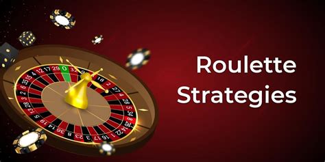 strategies for playing roulette