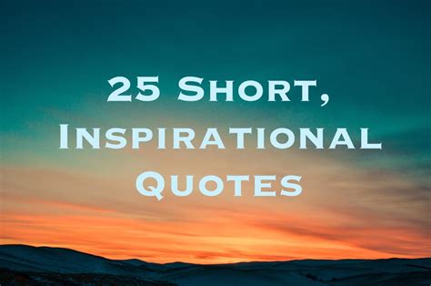 Best short quotes. Things To Know About Best short quotes. 