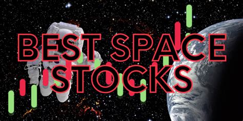 Best space stocks. Things To Know About Best space stocks. 