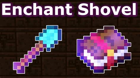 Best tool enchantments minecraft.  Shovel.  Enchanting tables draw power from bookshe...