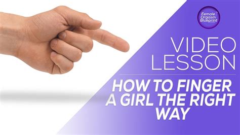 Best ways to finger a girl
