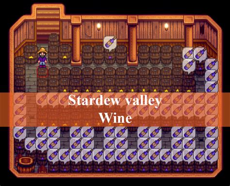 3 Tips For Getting The Most Out Of Your Wine In Stardew Valley. A good wine quality is important to any stardew valley player. By striking a cask with an Axe, Hoe, or Pickaxe, you can prematurely remove Wine from the cask. You won’t be able to get a Wine from a fruit if you wait a week for the fruit to ferment, and you’ll be able to get .... 