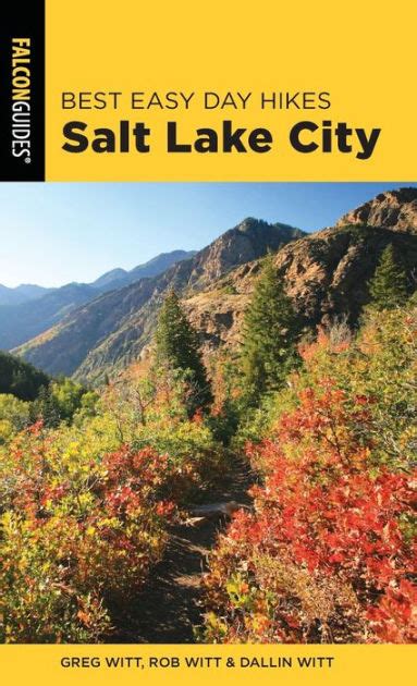 Read Online Best Easy Day Hikes Salt Lake City By Greg Witt