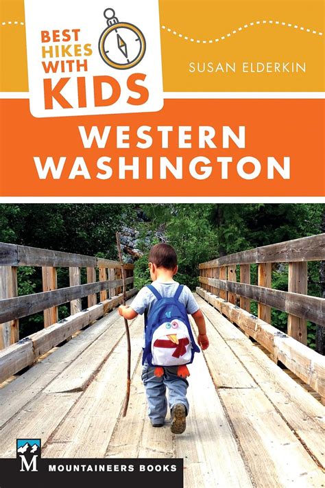 Read Best Hikes With Kids Western Washington By Susan Elderkin