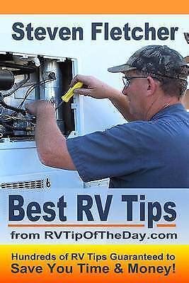 Read Online Best Rv Tips From Rvtipofthedaycom By Steven Fletcher