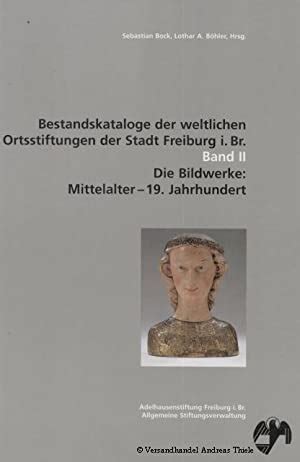 Bestandskataloge der weltlichen ortsstiftungen der stadt freiburg i. - Escrime: vagabondages à travers les auteurs des 15e, 16e, 17e et 18e siècles.