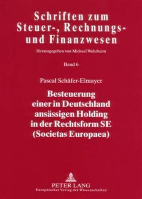 Besteuerung einer in deutschland ansässigen holding in der rechtsform se (societas europaea). - Weinig unimat 23 e kehlmaschine bedienungsanleitung schaltplan.