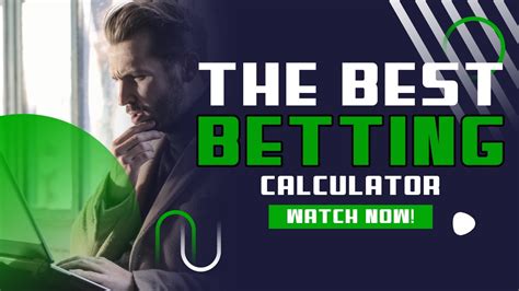 Bet Calculator: Guide to Finding the Right Bet Calculator for Your Bets